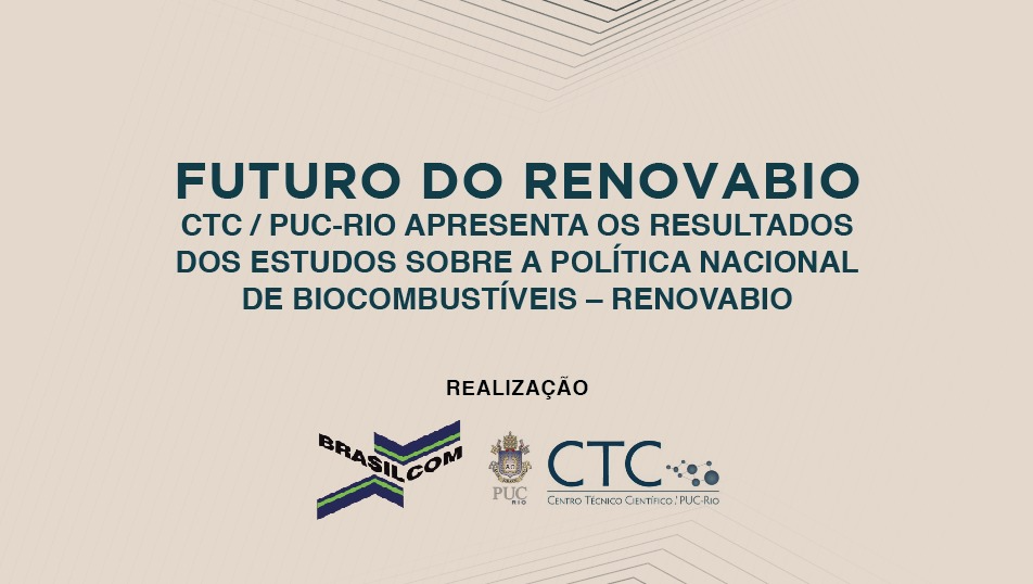Programa Renovabio deve ser revisado para que metas sejam cumpridas, diz estudo do CTC/PUC-Rio